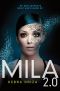 [MILA 2.0 01] • Mila 2.0